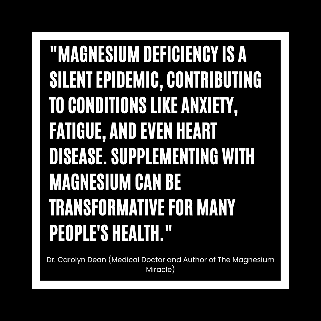 a quote about magnesium by Dr. Carolyn Dean