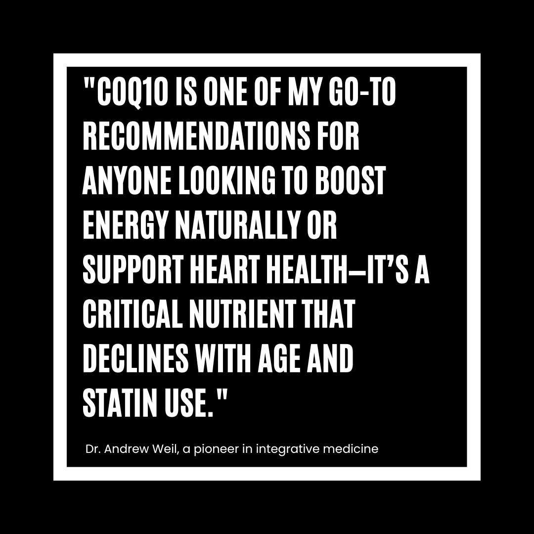 a quote about coq10 by Dr. Andrew Weil